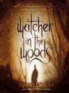 Cover image for Watcher in the Woods